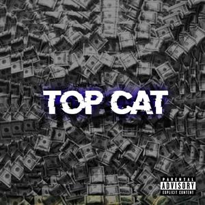 Top Cat (Explicit)