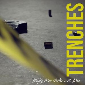 Trenches(feat. 2 Doe)