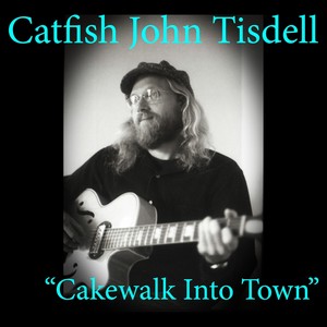 Cakewalk into Town (feat. Richard Reinholt)