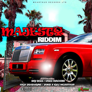 Majesty Riddim (Explicit)