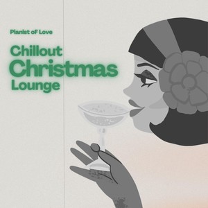 Chillout Christmas Lounge