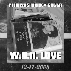 W.U.N. Love (feat. Gutta) (Explicit)