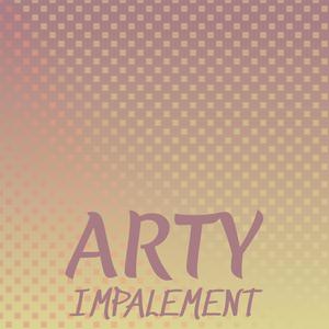 Arty Impalement