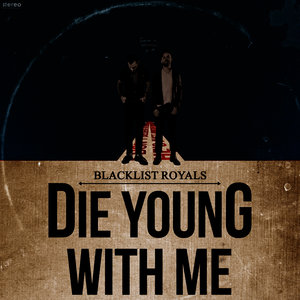 Die Young with Me