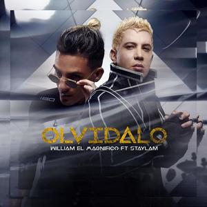 Olvidalo (feat. William el Magnifico) (Remix|Explicit)
