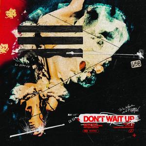 Don't Wait Up (feat. VITO) [Radio Edit]