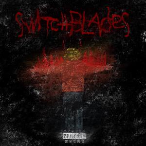 SwitchBlades (Explicit)