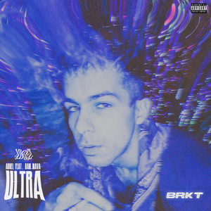 ULTRA (feat. Dan Nava) (Explicit)