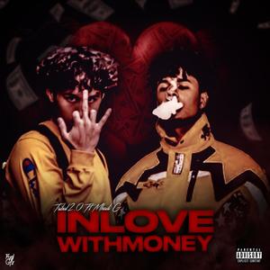 InLoveWithMoney(feat. Mhadi G) (Explicit)