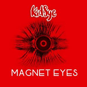 Magnet Eyes (Explicit)