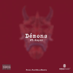 Démons (feat. Ksprr) (Explicit)