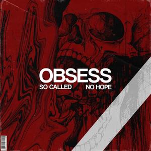 OBSESS (feat. NO HOPE.)