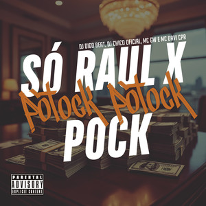 Só Raul X Potock Potock Pock (Explicit)