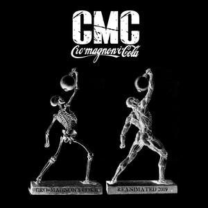 CMC / Cro-Magnons' Coke Reanimated 2019. (Explicit)