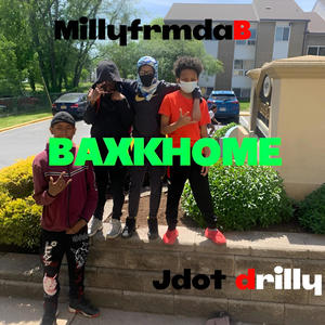 Baxkhome (feat. MillyfrmdaB) [Explicit]