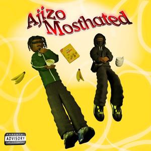 Ajizo Mosthated (Explicit)