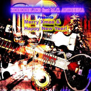 Merry Xmas & Happy New Year (feat. M.C. ANDEENA)