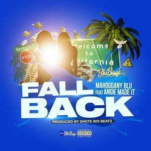 Fall Back(feat. Angie Made It) (Explicit)