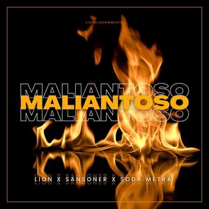 Maliantoso (feat. Sansoner & Soda Metra)