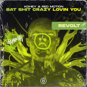 Bat **** Crazy Lovin You (Extended Mix|Explicit)