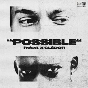 Possible (feat. Clédor) [Explicit]