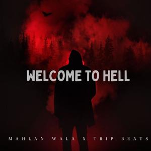 WELCOME TO HELL