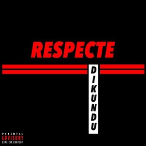 Respecte (Explicit)