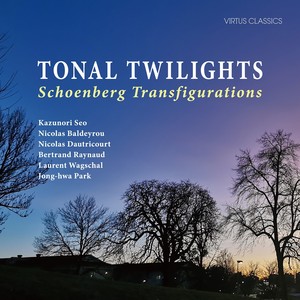 TONAL TWILIGHTS - Schoenberg Transfigurations