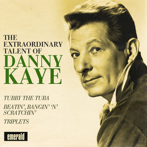 The Extraordinary Talent of Danny Kaye