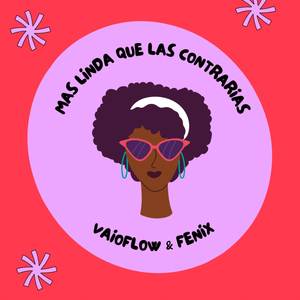 MAS LINDAS QUE LAS CONTRARIAS (Explicit)