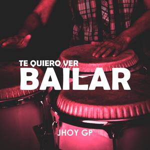 Te Quiero Ver Bailar