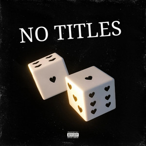 No Titles (Explicit)