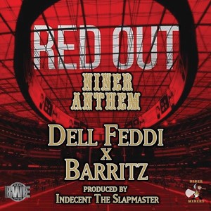 Red Out (Niner Anthem) [Explicit]