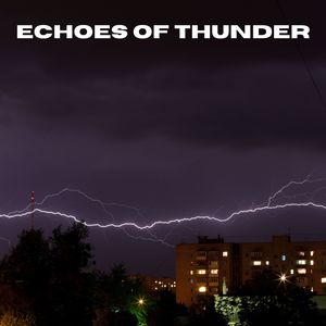 Echoes of Thunder