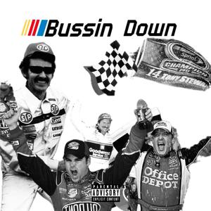 Bussin Down (Explicit)