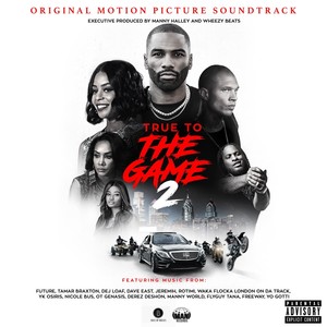 True To The Game 2 (Original Motion Picture Soundtrack) [Explicit]