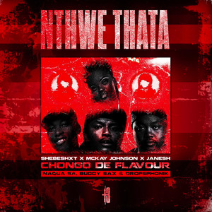 Nthwee Thata (Explicit)