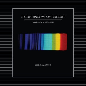 To Love Until We Say Goodbye