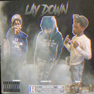Lay Down (feat. UchieBoy & JuneBoy3k) (Explicit)