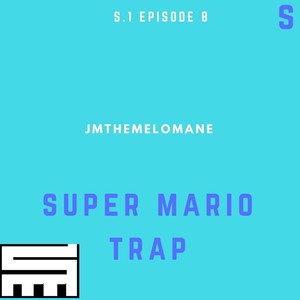 Super Mario Trap (Explicit)