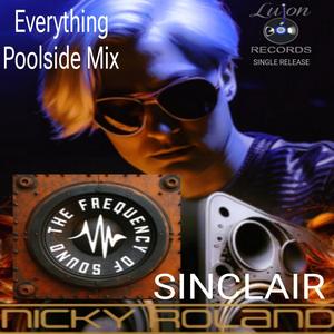 Everything Poolside Mix (feat. Sinclair)