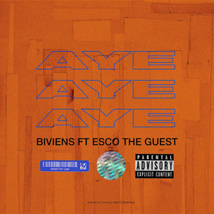 AYE AYE AYE (Explicit)
