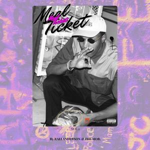 Meal Ticket, Vol. 1 (Explicit)