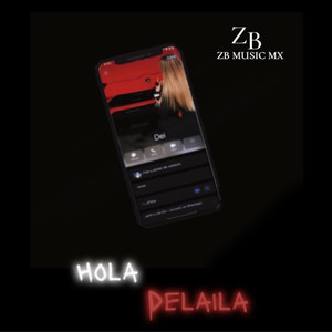 Hola Delaila (Explicit)