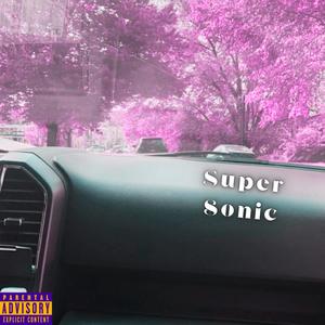 Super$onic (Explicit)