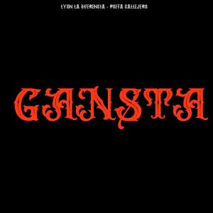 LYON LA DIFERENCIA - GANSTA (feat. POETA CALLEJERO)