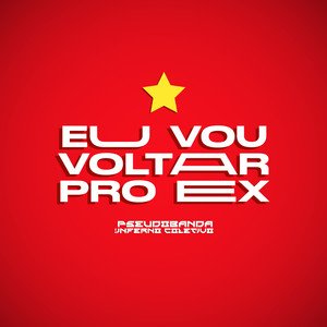 Eu Vou Voltar Pro Ex