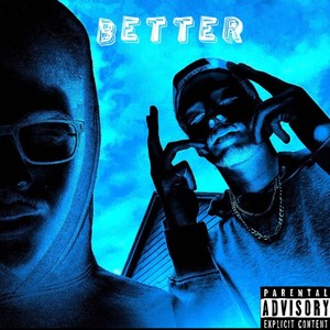 Better (feat. Slay God) [Explicit]