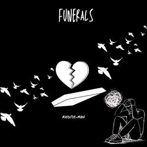 Funerals (Explicit)