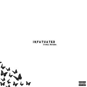 Infatuated (Explicit)